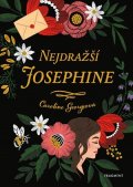 Caroline George: Nejdražší Josephine