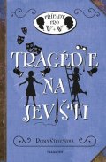 Robin Stevensová: Tragédie na jevišti