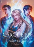 Elise Kova: Čarodějka - Královna ledu