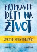 Hana Vykoupilová, Helena Zitková: Připravte děti na život