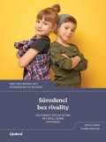 Adele Faber: Súrodenci bez rivality