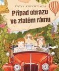 Ivona Knechtlová: Případ obrazu ve zlatém rámu