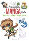 Kolektiv: Jak kreslit v manga stylu