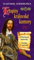 Vlastimil Vondruška: Letopisy královské komory IV