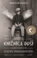 : Knižnica duší Neobyčajné deti slečny Peregrinovej