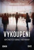 Hana Raduličová: Vykoupení
