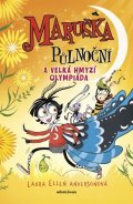 Laura Ellen Anderson: Maruška Půlnoční a Velká hmyzí olympiáda