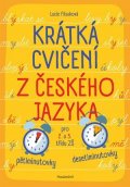 Lucie Filsaková: Krátká cvičení z českého jazyka pro 2. a 3. třídu ZŠ