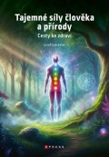 Josef Schrötter: Tajemné síly člověka a přírody