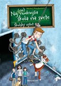 Sabrina J. Kirschnerová: Naj(ne)nudnejšia škola na svete 1 - Školský výlet