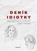 Denisa Sobolová: Deník idiotky