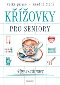 Kolektiv: Křížovky pro seniory - Vtipy z ordinace