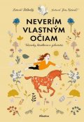 Zuzana Štelbaská: Neverím vlastným očiam