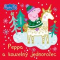 Kolektiv: Peppa Pig - Kouzelný jednorožec
