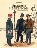 Josef Schrötter: Železnice a železničáři