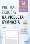 Stanislav Sedláček: Přijímací zkoušky na víceletá gymnázia – matematika