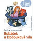 Daniela Krolupperová: Bubáček a klobouková víla