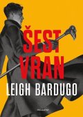 Leigh Bardugo: Šest vran (brož.)