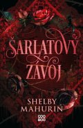 Shelby Mahurin: Šarlatový závoj