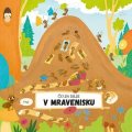 Petra Bartíková: Čo sa deje v mravenisku