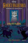 Erin Hunterová: Kočičí válečníci: Dobrodružství Šedého pruha (1) - Ztracený válečník