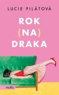 Lucie Pilátová: Rok na draka