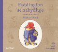 Michael Bond: Paddington se zabydluje (audiokniha)