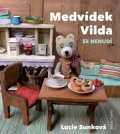 Lucie Sunková: Medvídek Vilda se nenudí