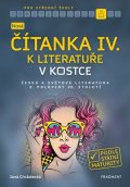Jana Chrástecká: Nová čítanka IV. k Literatuře v kostce pro SŠ