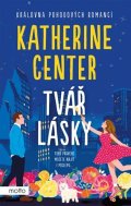 Katherine Center: Tvář lásky