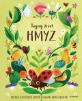 Moira Butterfieldová: Tajný život - HMYZ