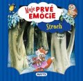 : Moje prvé emócie - Strach