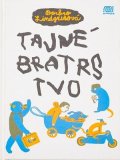 Barbro Lindgren: Tajné bratrstvo