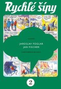 Jaroslav Foglar: Rychlé šípy - sběratelské vydání - 2. díl