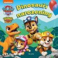Kolektiv: Tlapková patrola - Dinosauří narozeniny