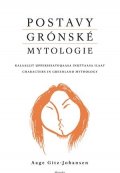 Aage Gitz-Johansen: Postavy grónské mytologie