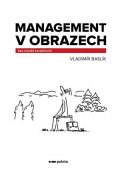 Vladimír Baslík: Management v obrazech