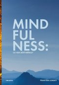 František Lomský: Mindfulness: Co vám ještě neřekli?