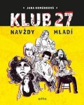 Jana Kománková: Klub 27