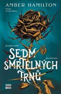 Amber Hamilton: Sedm smrtelných trnů