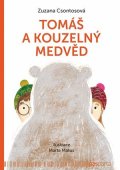 Zuzana Csontosová: Tomáš a kouzelný medvěd