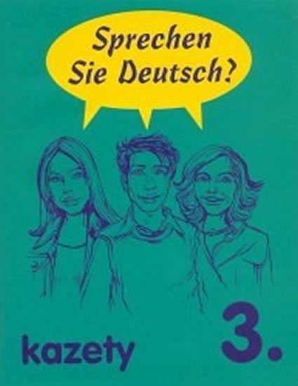 kolektiv: Sprechen Sie Deutsch 3: kazety kolektiv: Sprechen Sie Deutsch 3: kazety