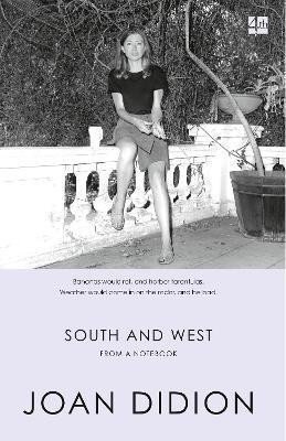 Didionová Joan: South and West: From A Notebook