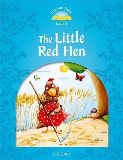 Arengo Sue: Classic Tales 1 The Little Red Hen (2nd)