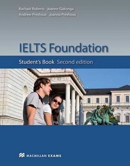Roberts Rachael: IELTS Foundation 2nd Edition: Student´s Book