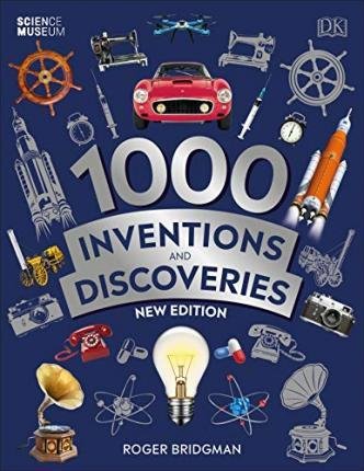 Bridgman Roger: 1000 Inventions and Discoveries