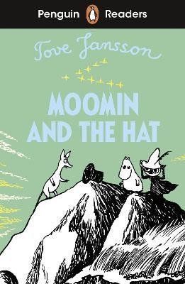 Janssonová Tove: Penguin Readers Level 3: Moomin and the Hat (ELT Graded Reader) Janssonová Tove: Penguin Readers Level 3: Moomin and the Hat (ELT Graded Reader)
