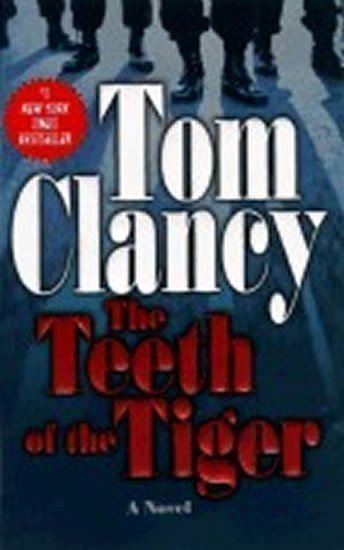 Clancy Tom: The Teeth of the Tiger