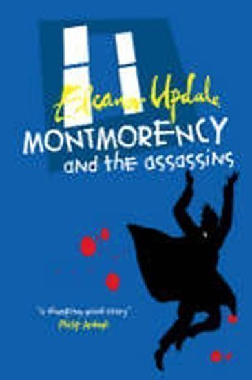 neuveden: Montmorency and the Assassins