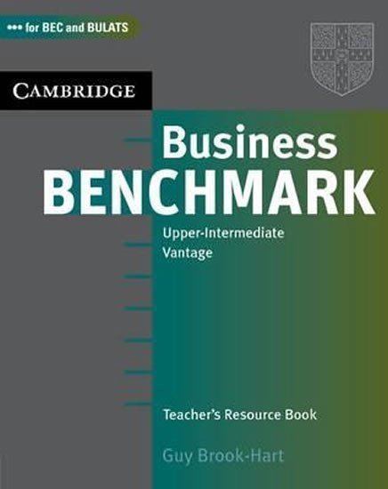 Brook-Hart Guy: Business Benchmark Upper Intermediate Teacher´s Resource Book